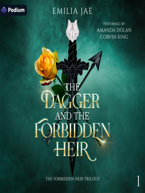 Title details for The Dagger and the Forbidden Heir by Emilia Jae - Available